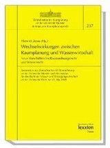 Wechselwirkungen zwischen Raumplanung und Wasserwirtschaft