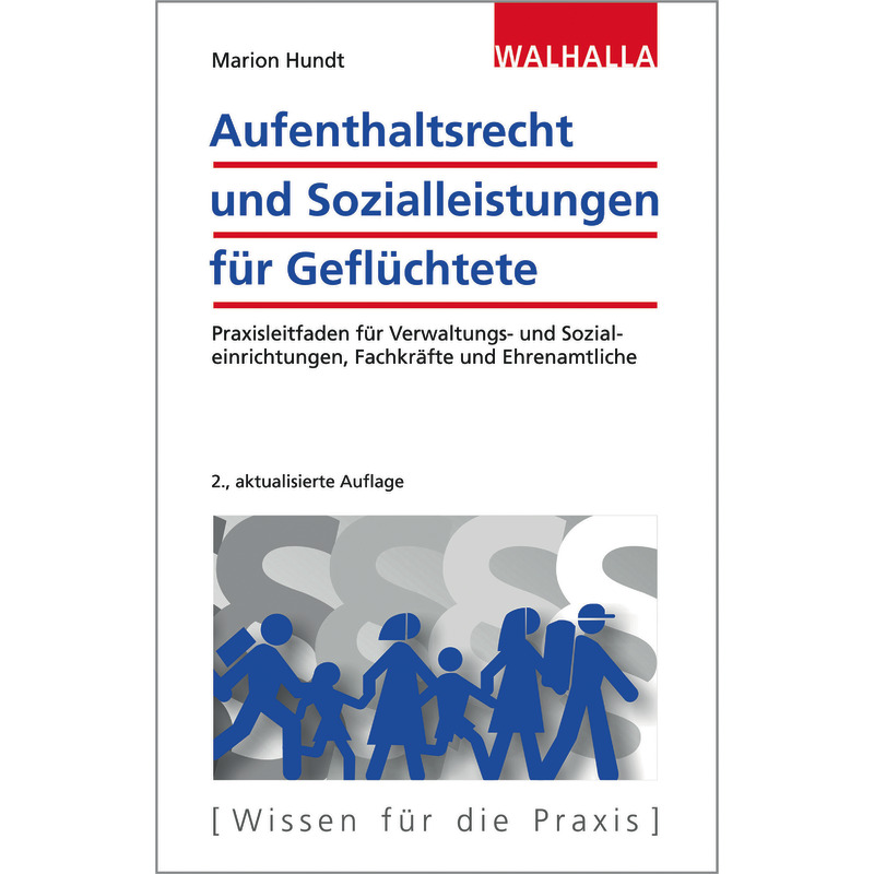 Aufenthaltsrecht und Sozialleistungen für Geflüchtete