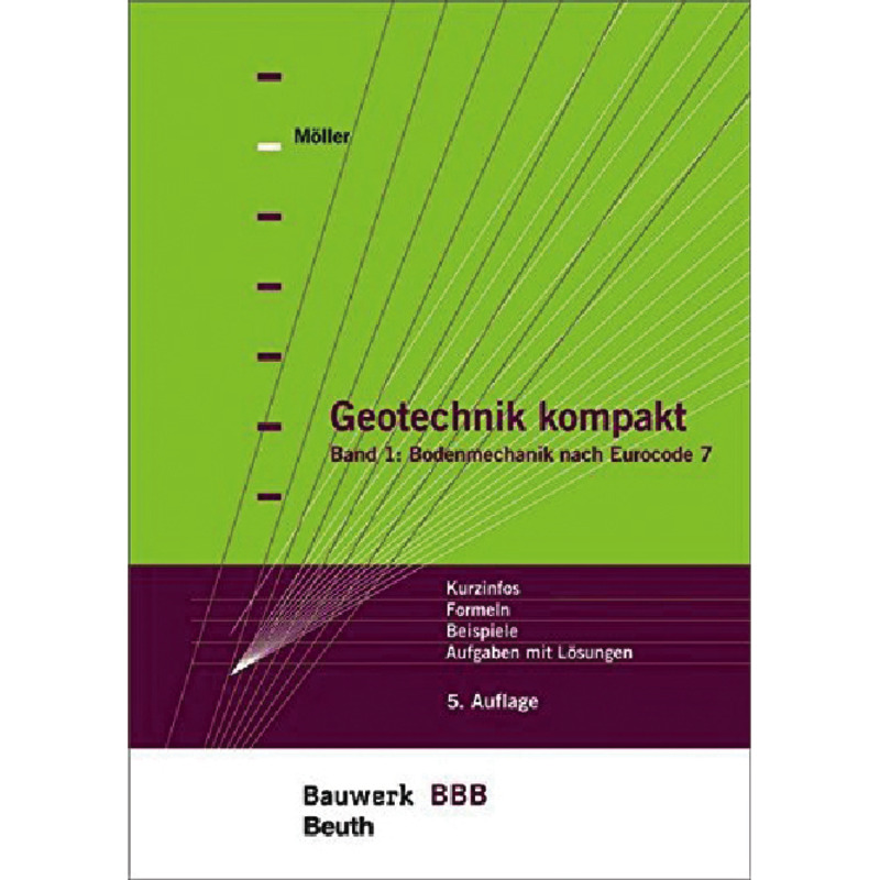 Geotechnik kompakt Band 1: Bodenmechanik nach Eurocode 7
