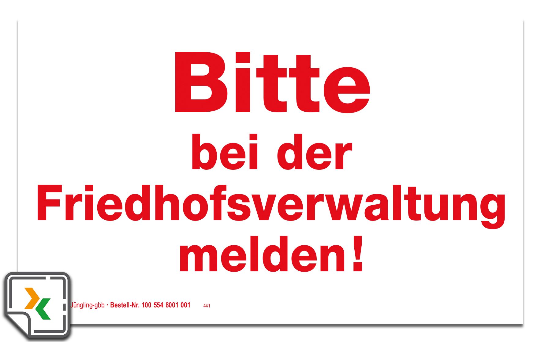 Bitte bei der Friedhofsverwaltung melden! Aufkleber, selbstklebend, 140x85, weiß/rot