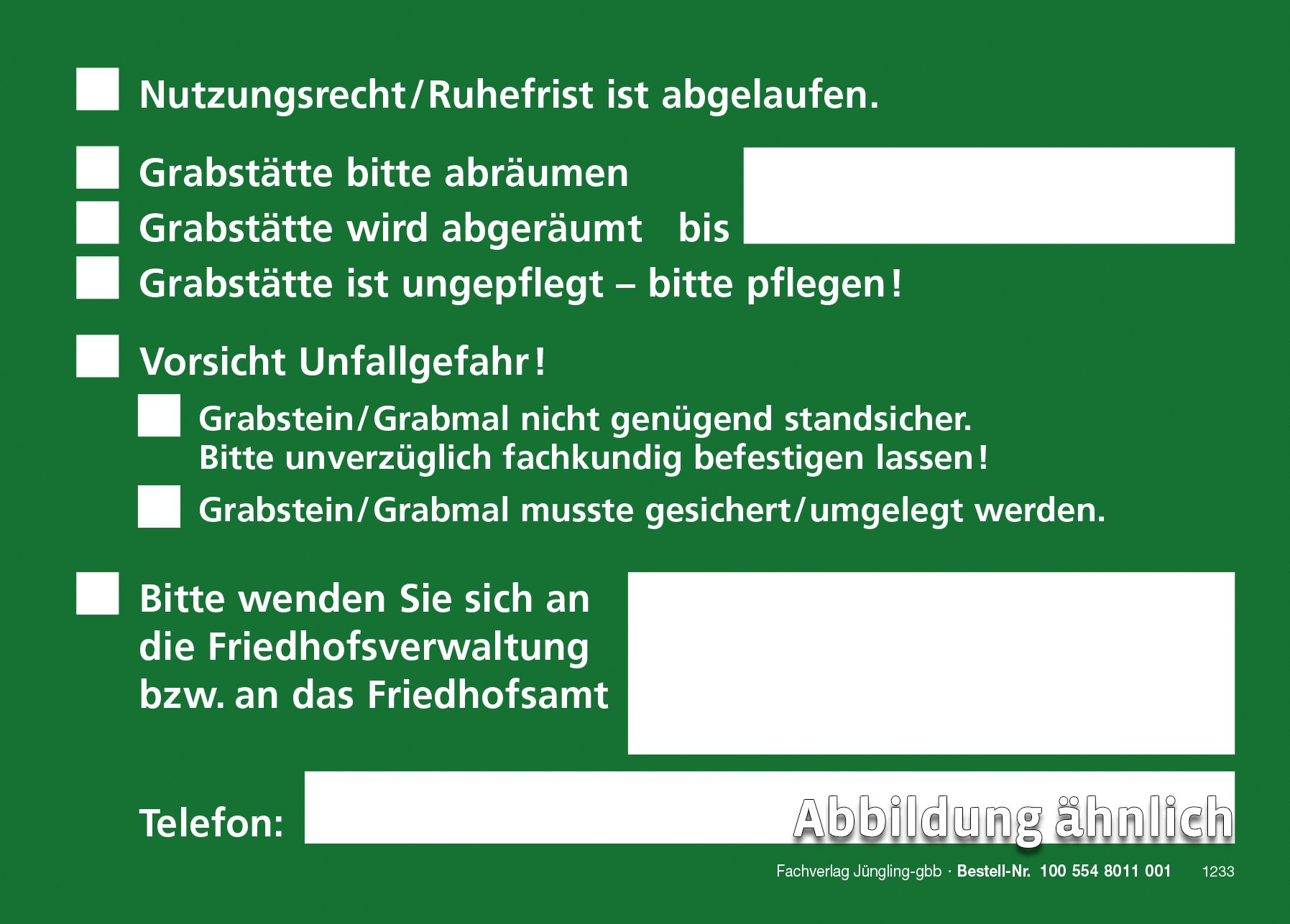 Aufkleber mit diversen Hinweisen/Aufforderungen an den Nutzungsberechtigen (zum Ankreuzen), selbstklebend, 152x109, grün