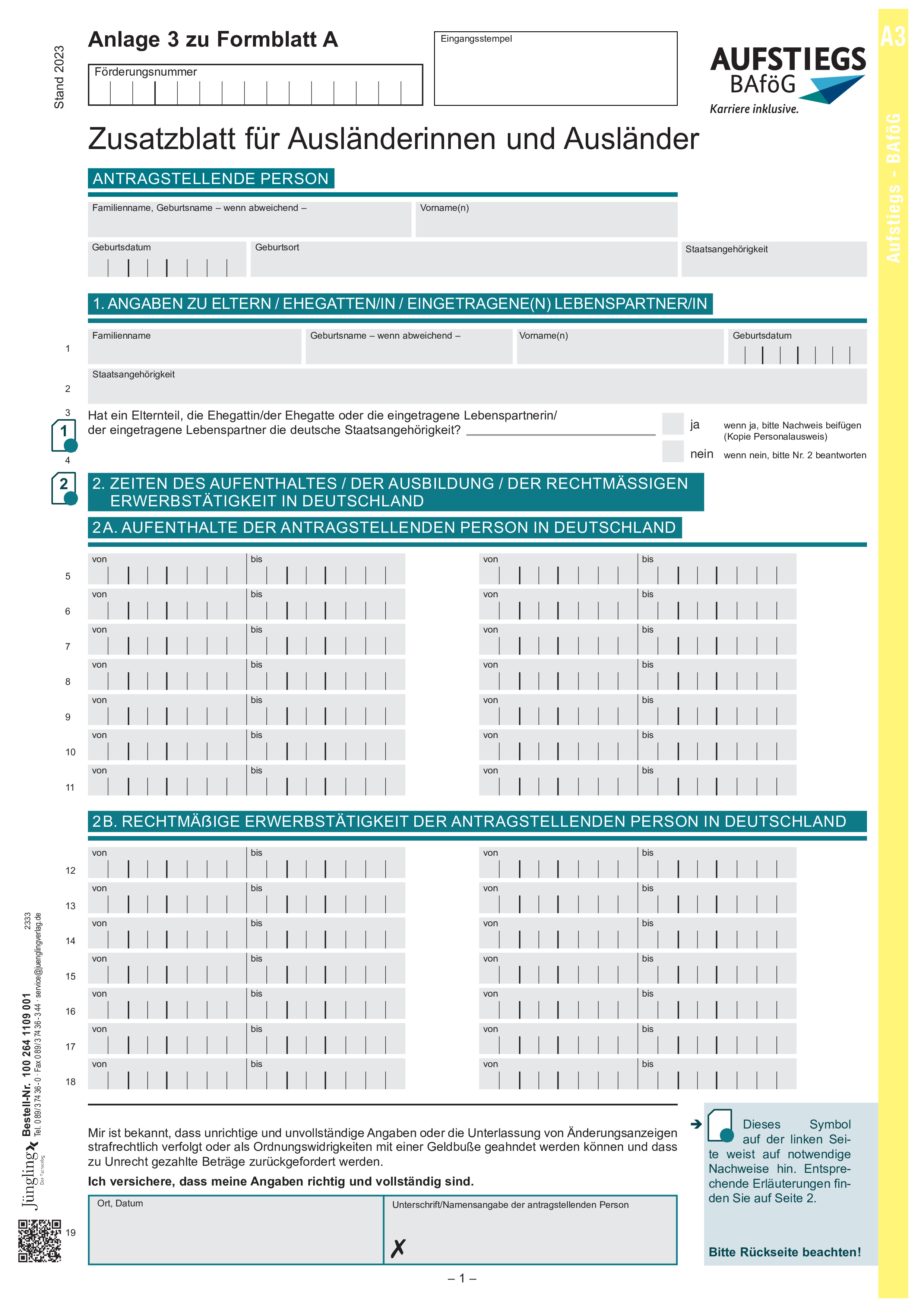Anlage 3 zu Formblatt A - Zusatzblatt für Ausländerinnen und Ausländer, A4, hellgelb, mit Lochung Anlage 3 zu Formblatt A - Zusatzblatt für Ausländerinnen und Ausländer, A4, hellgelb, mit Lochung