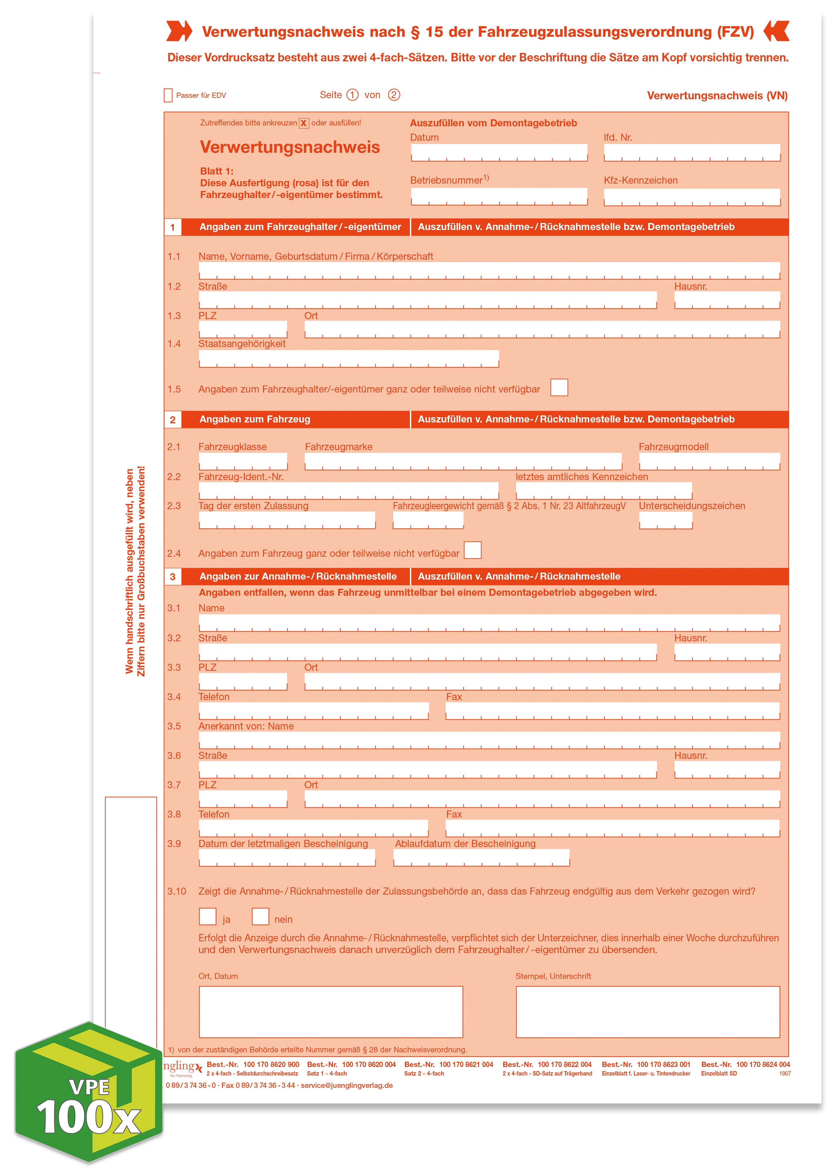 Verwertungsnachweis Altauto nach Anlage 8 zu § 15 der FZV, A4, 8 Blatt, Einzelblatt SD, laserdruckergeeignet (2019), VKE à 100 Satz