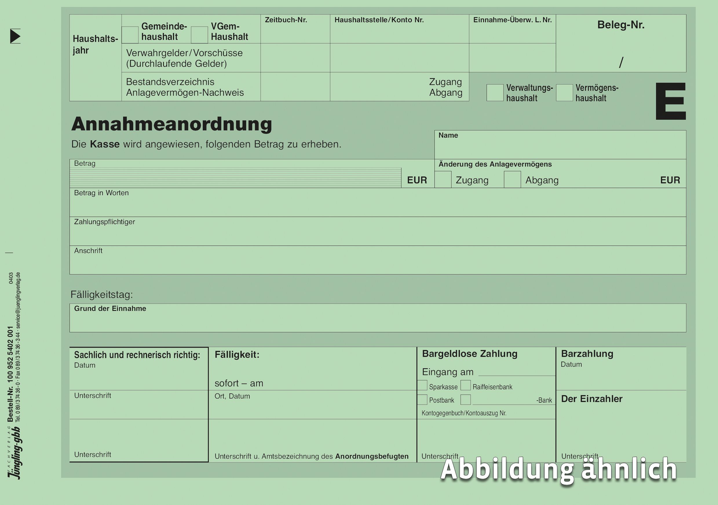 Annahmeanordnung, DIN A5, grün Annahmeanordnung, DIN A5, grün
