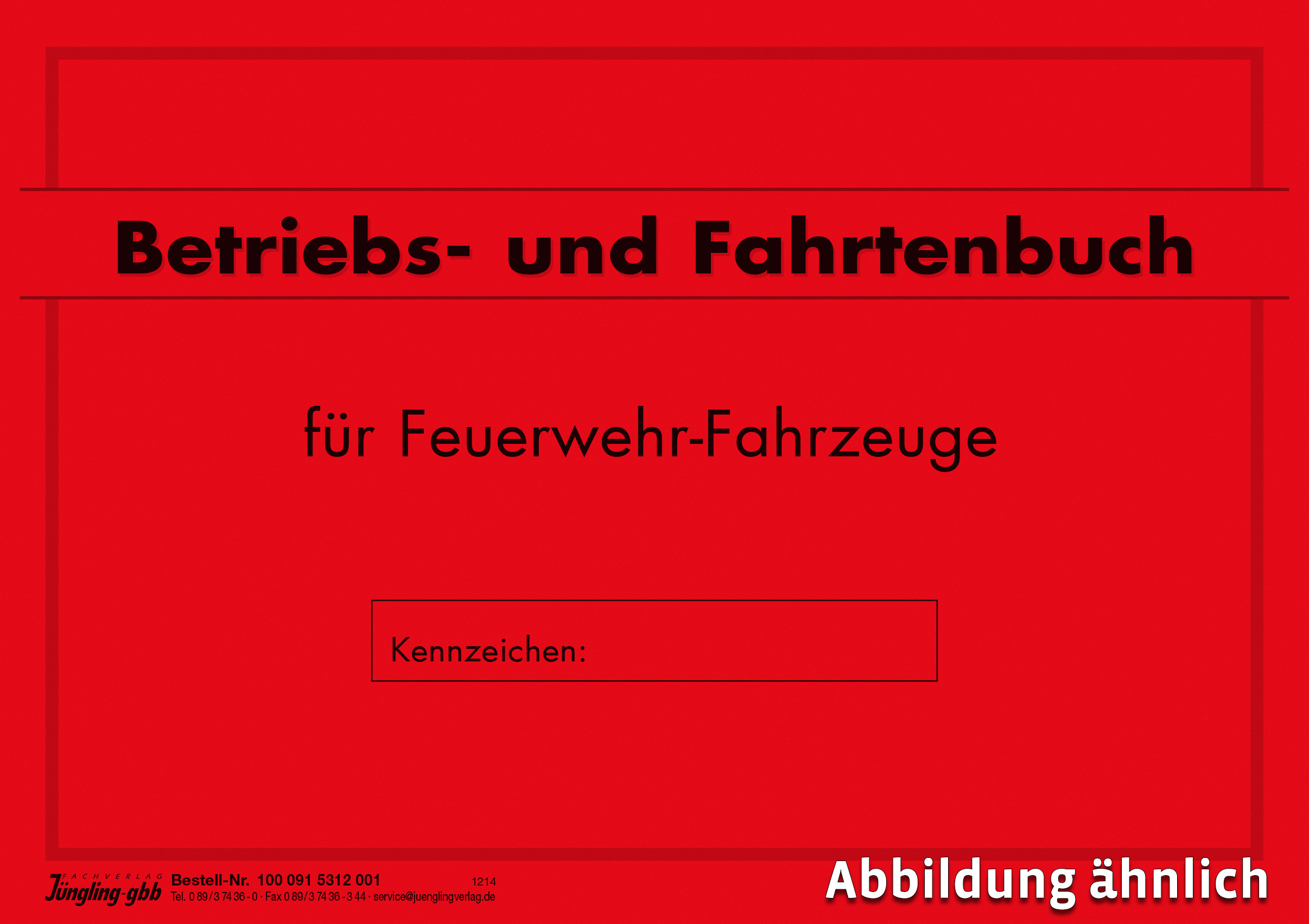 Betriebs- und Fahrtenbuch *Feuerwehr-Fahrzeug* DIN A5, 56 Seiten