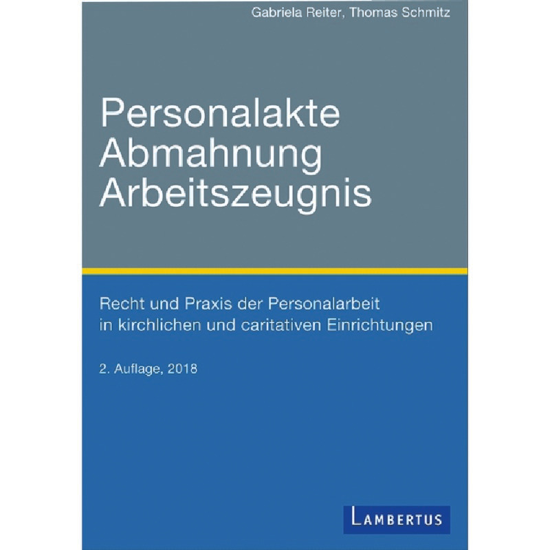 Personalakte, Abmahnung, Arbeitszeugnis