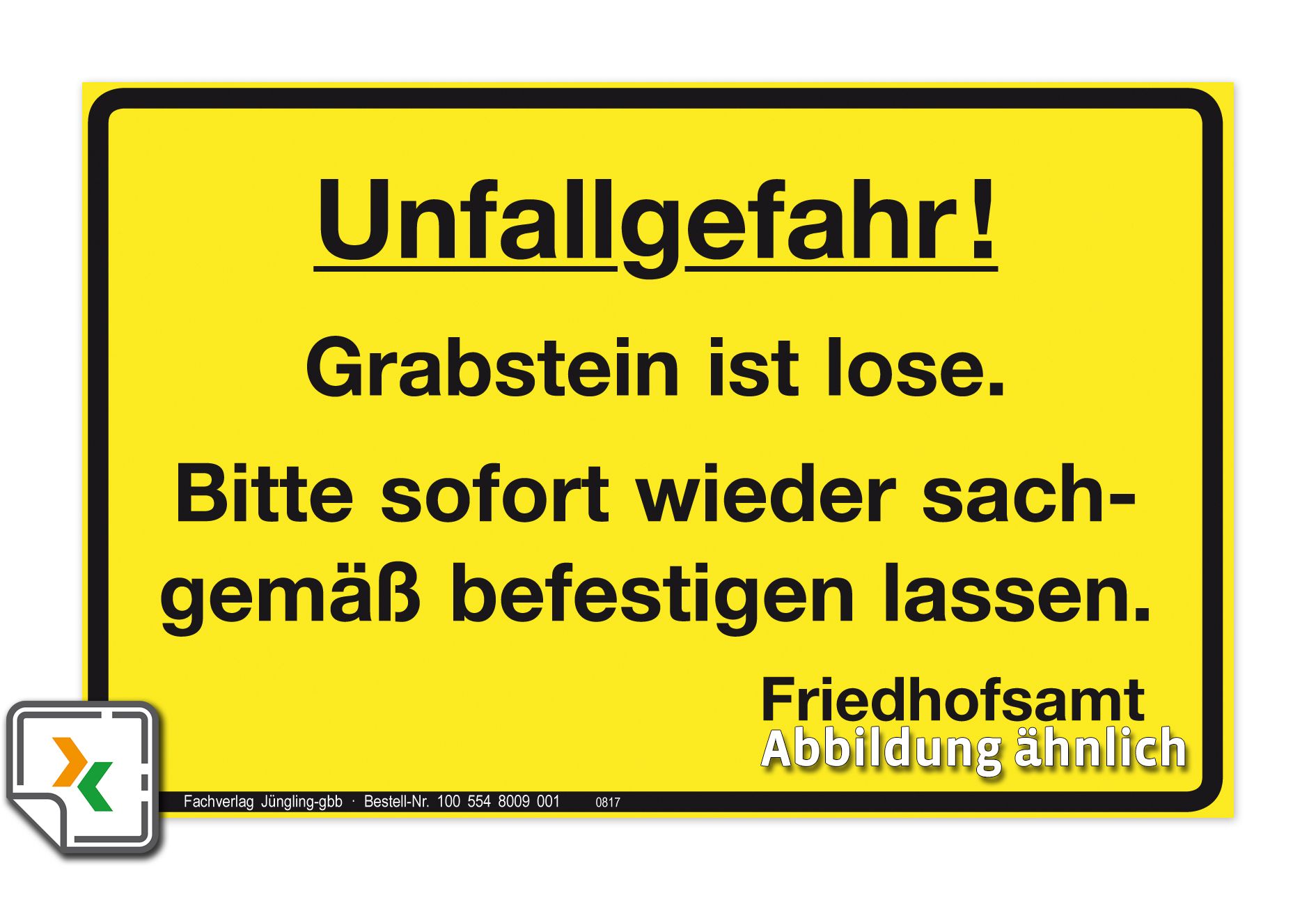Aufkleber Unfallgefahr! -befestigen-, 160x100 mm, gelb/schwarz
