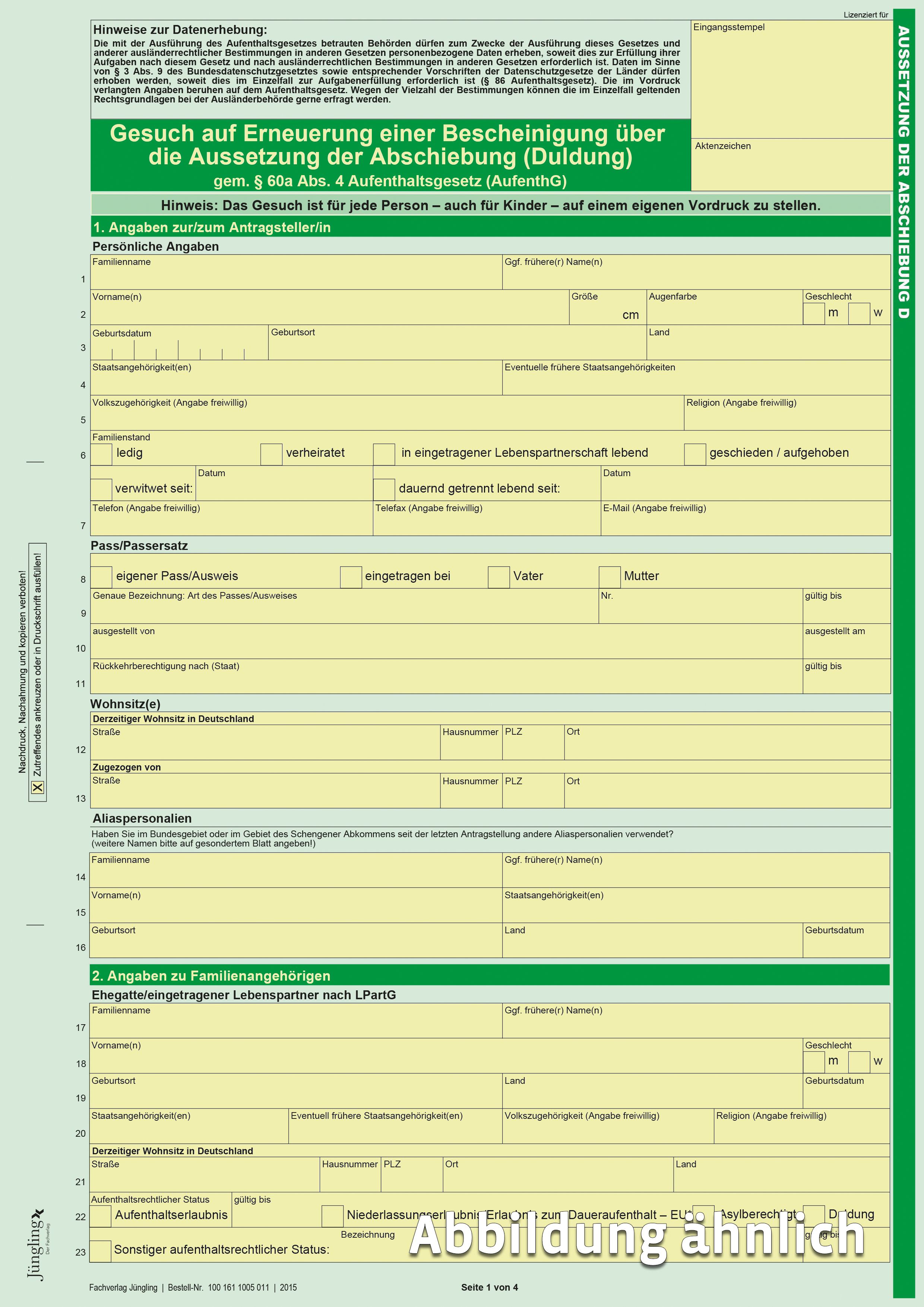 Antrag auf Erneuerung einer Bescheinigung über die Aussetzung der Abschiebung (Duldung), Deutsch, DIN A4, zweifarbig, 4 Seiten, gelb