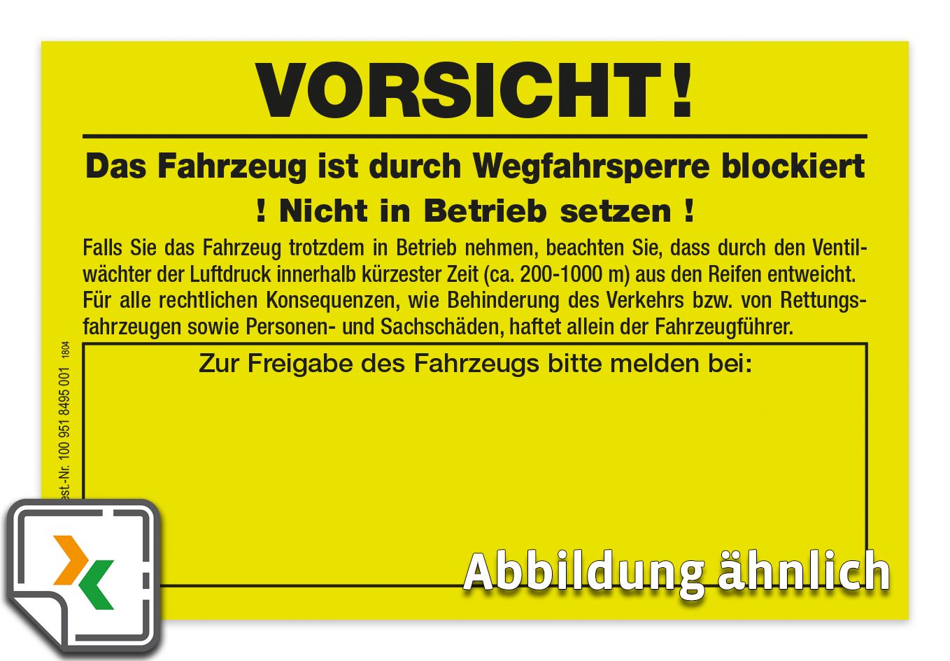 Aufkleber für Blockierung durch Ventilwächter, leuchtgelb