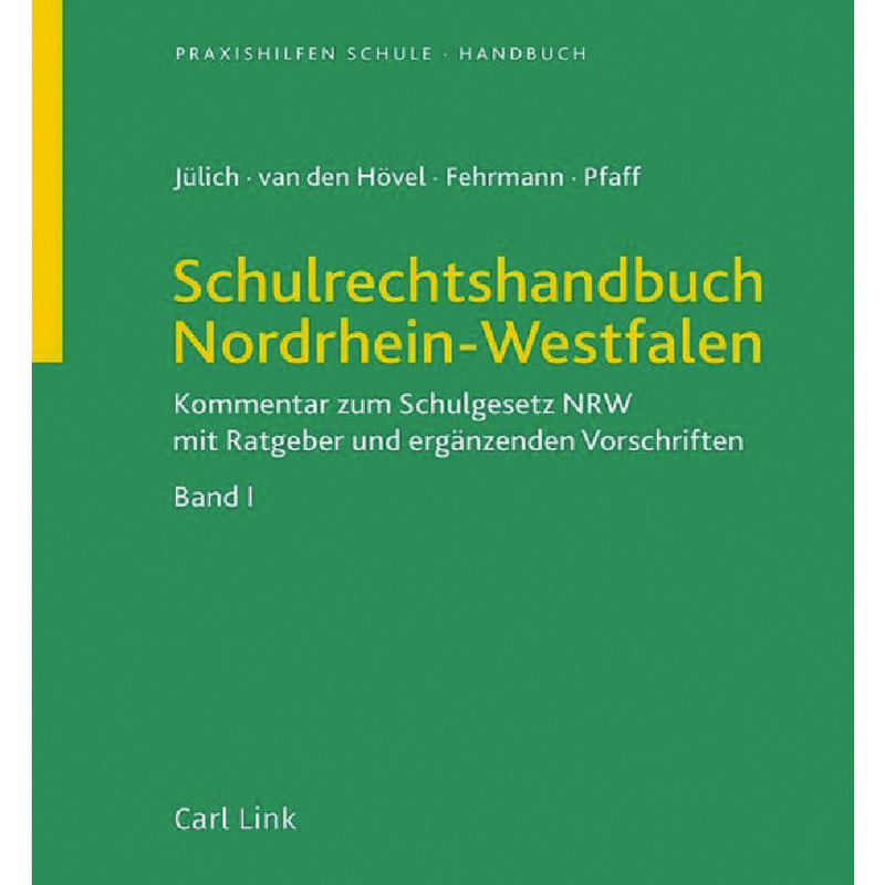 Schulrechtshandbuch Nordrhein-Westfalen - mit Fortsetzungsbezug