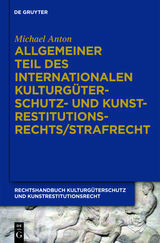 Handbuch Kulturgüterschutz und Kunstrestitutionsrecht Band 6