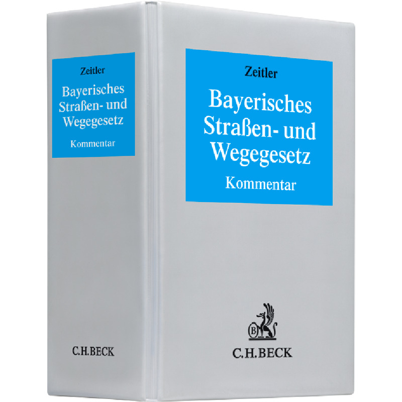 Bayerisches Straßen- und Wegegesetz - mit Fortsetzungsbezug